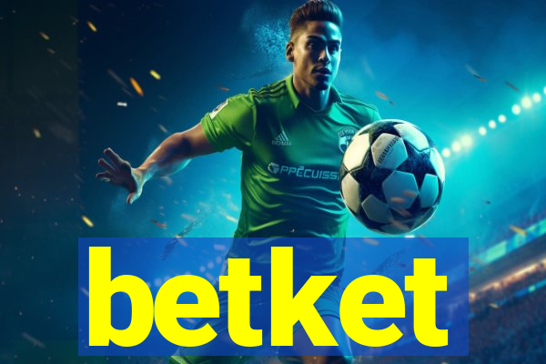 betket