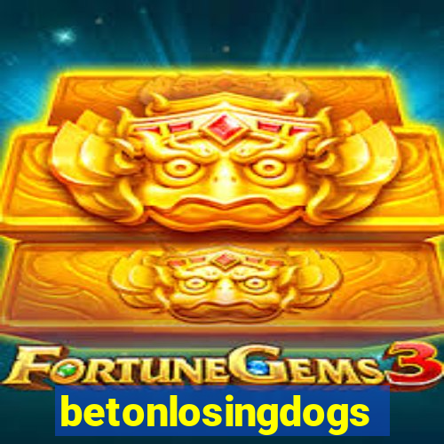 betonlosingdogs