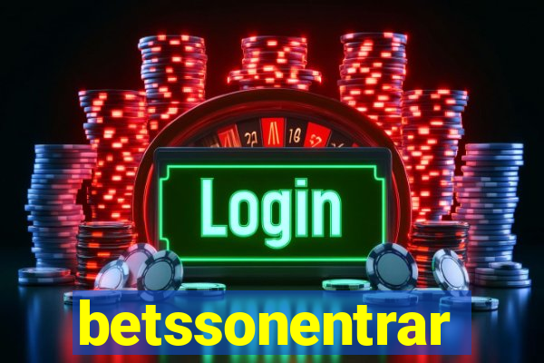 betssonentrar