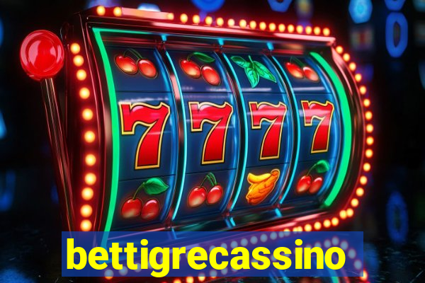 bettigrecassino