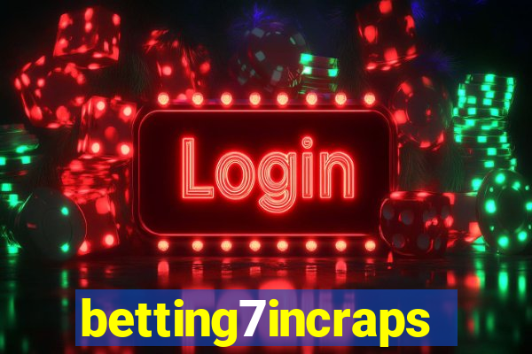 betting7incraps