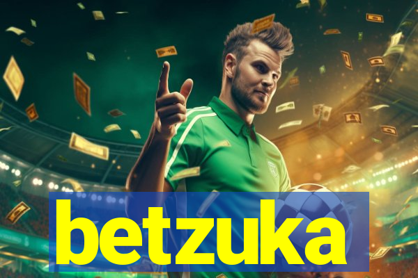 betzuka