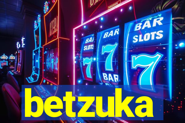 betzuka