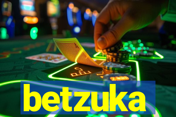 betzuka