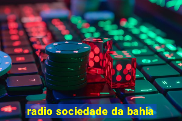 radio sociedade da bahia