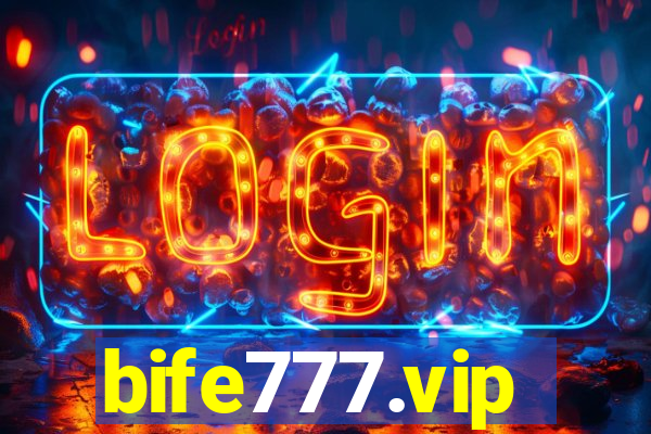 bife777.vip