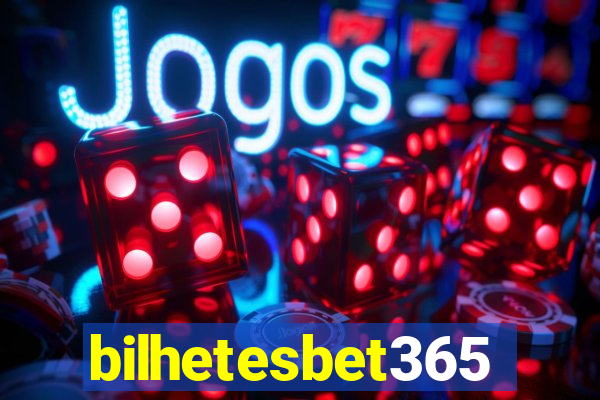 bilhetesbet365