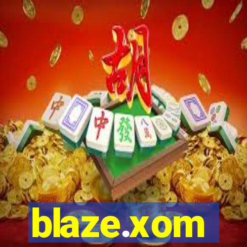 blaze.xom