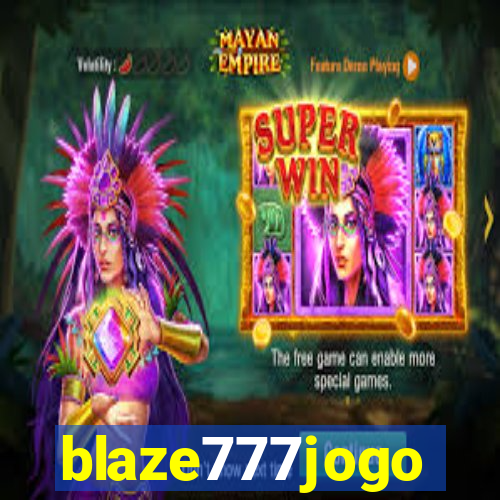 blaze777jogo