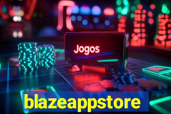 blazeappstore