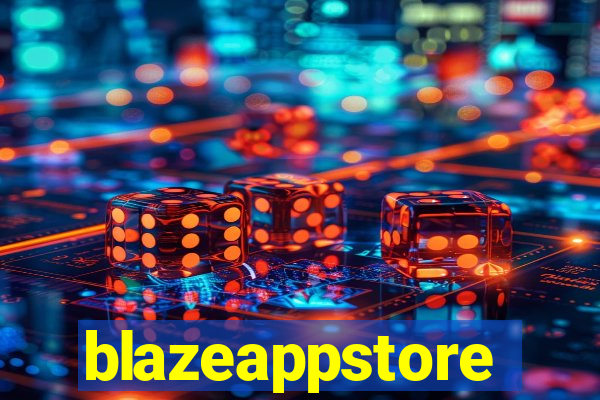 blazeappstore