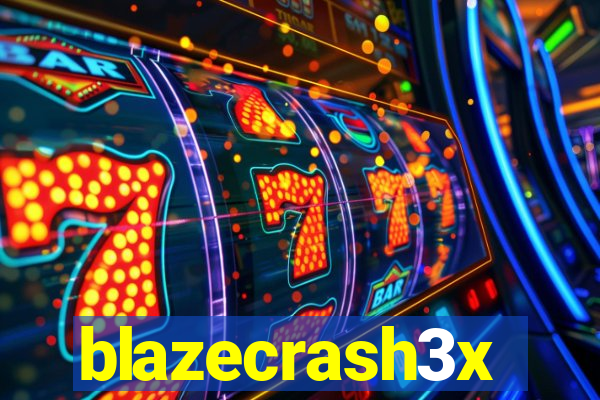 blazecrash3x