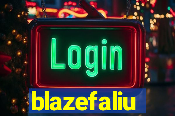 blazefaliu