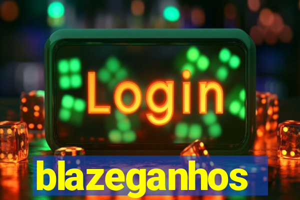 blazeganhos