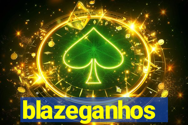 blazeganhos