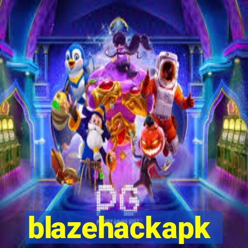 blazehackapk