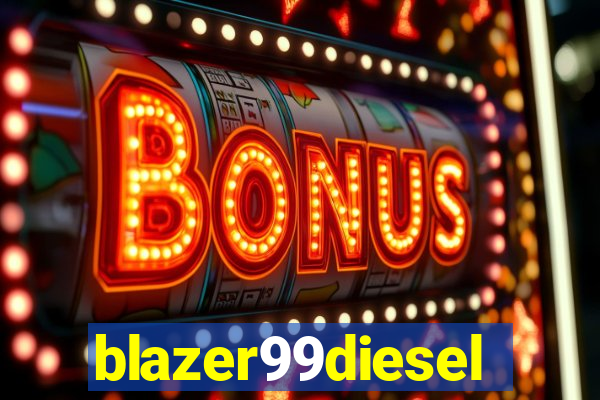 blazer99diesel