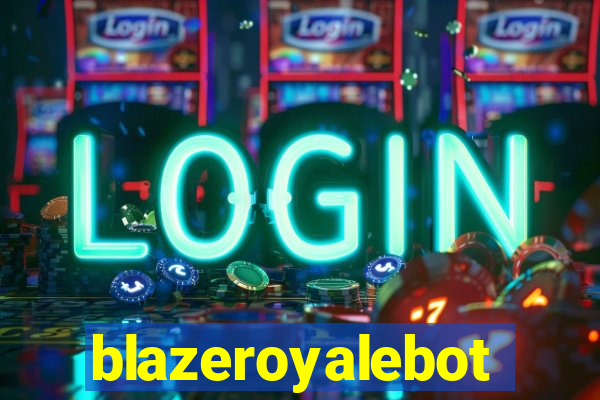 blazeroyalebot