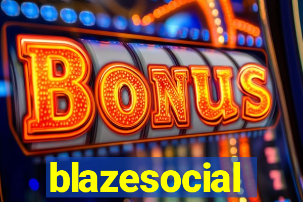 blazesocial