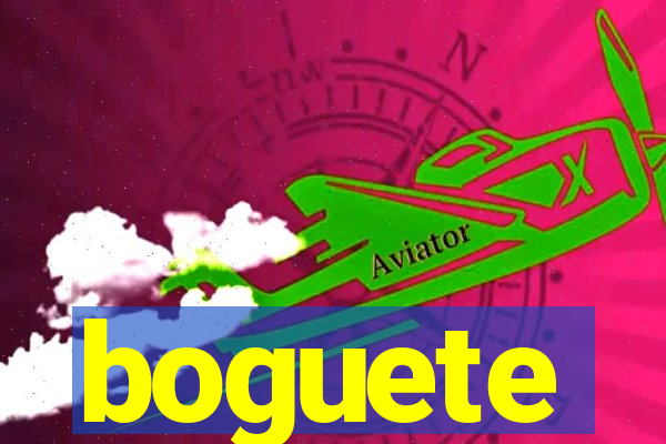 boguete