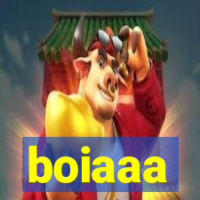 boiaaa