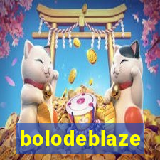 bolodeblaze