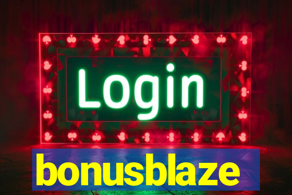 bonusblaze