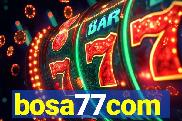 bosa77com