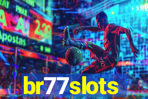 br77slots