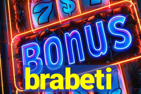 brabeti