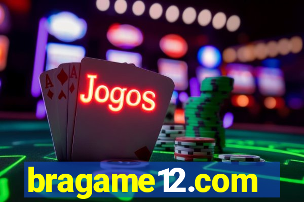 bragame12.com