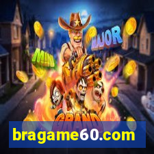 bragame60.com