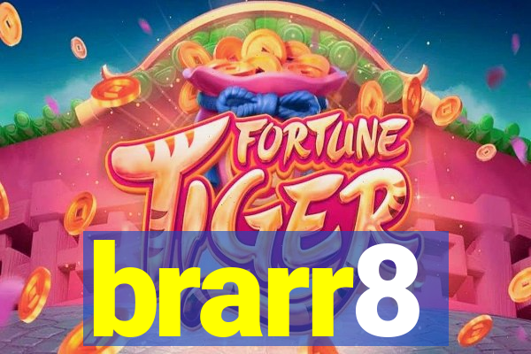 brarr8