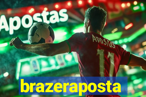 brazeraposta