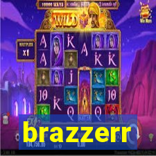 brazzerr