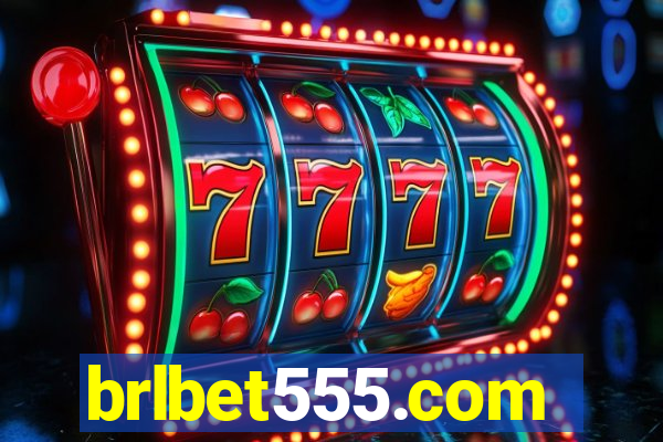 brlbet555.com