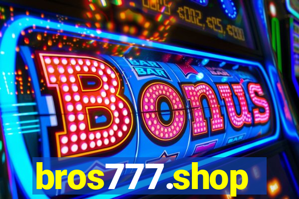 bros777.shop