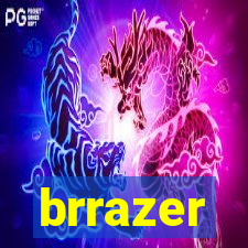 brrazer