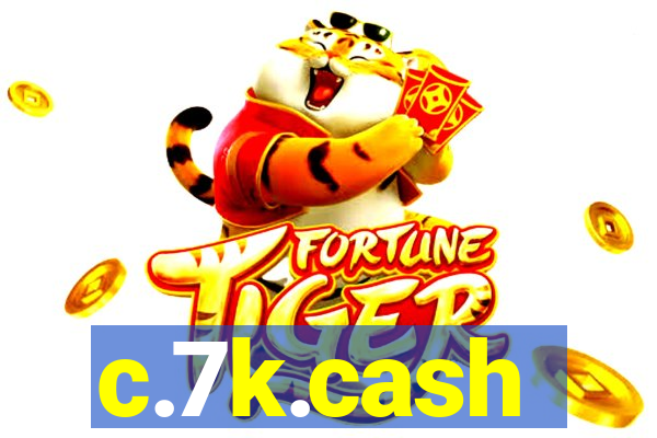 c.7k.cash