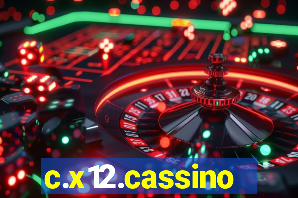 c.x12.cassino