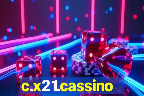 c.x21.cassino