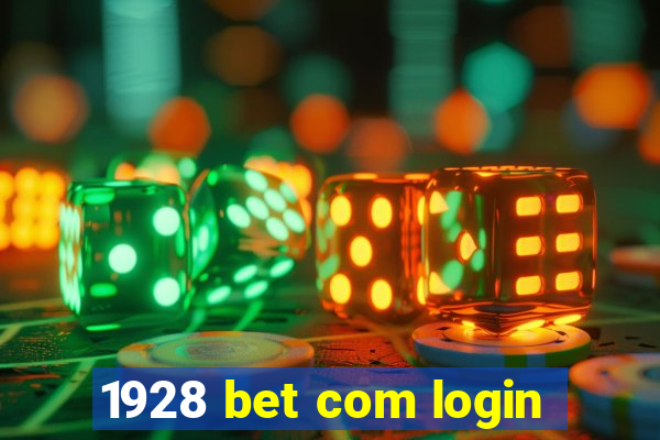 1928 bet com login