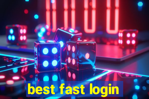 best fast login