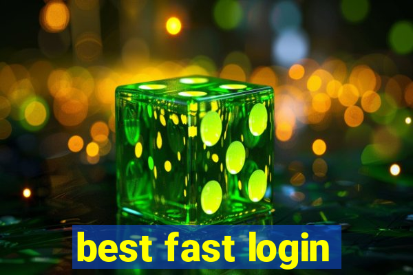 best fast login