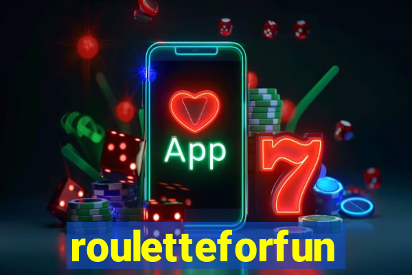 rouletteforfun