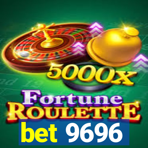 bet 9696