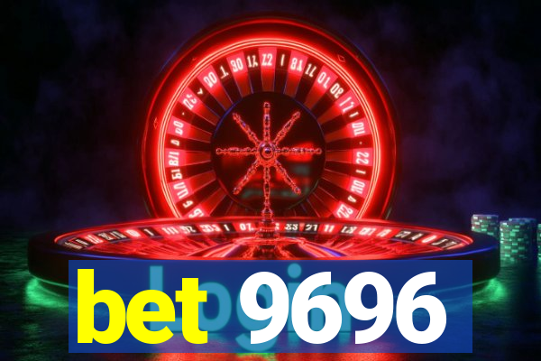 bet 9696