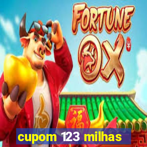 cupom 123 milhas