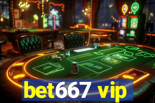 bet667 vip