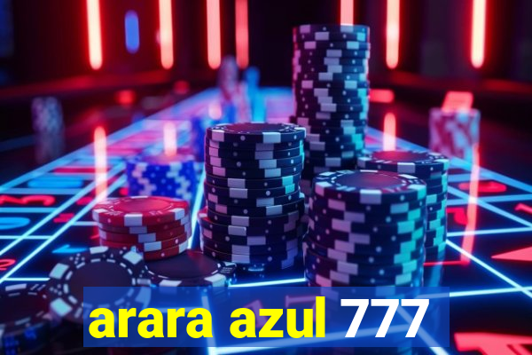 arara azul 777